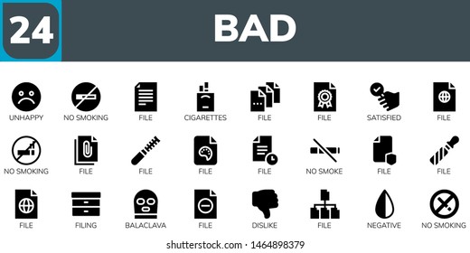 bad icon set. 24 filled bad icons.  Collection Of - Unhappy, No smoking, File, Cigarettes, Satisfied, No smoke, Filing, Balaclava, Dislike, Negative
