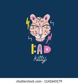 "Bad kitty" slogan for T-shirt print. 