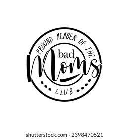 Design-Vorlage für Bad Moms Club