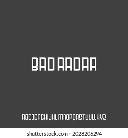 BAD RADAR.Luxury and elegant alphabet font vector set