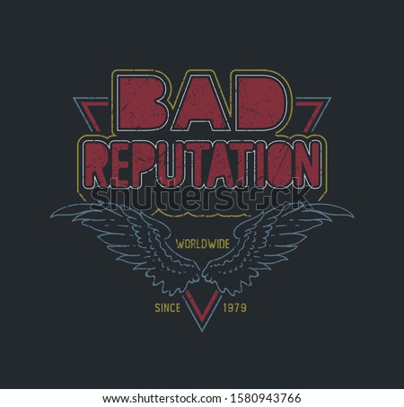 Bad Reputation slogan typography poster design with wings illustration
