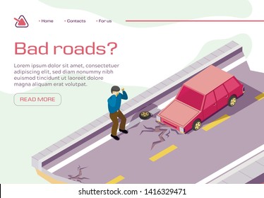 Bad Road Horizontal Banner, Car Stuck in Broken Pavement, Angry Driver Need Help, City Infrastructure, Old Asphalt Need Repairing, Maintenance, Transportation Problem. Isometric 3d Vector Illustration