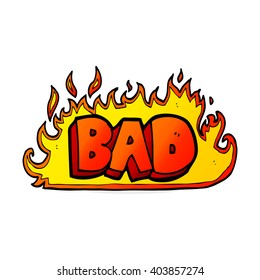 Bad sign in flames