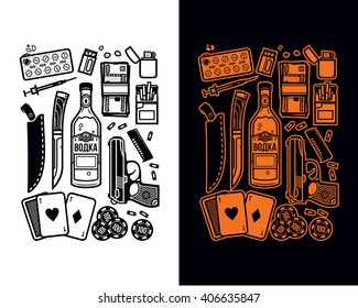 Bad stuff illustration set. Gambling, Vodka, Cigarettes, Gun, Knife, Fire, Cards, Poker, Weapon, art in vector. Print design.