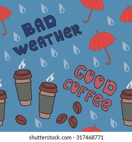 Bad weather & Good coffee