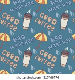Bad weather & Good coffee