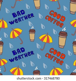 Bad weather & Good coffee