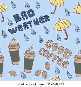 Bad weather & Good coffee