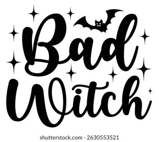 Bad witch t shirt, Halloween, Ghost, Spooky Season, witch, Halloween Funny, Little Witch, spooky vibes, little witch, boo, funny, spooky teacher