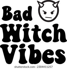 Bad Witch Vibes eps file