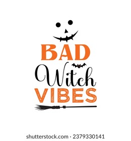 Bad witch vibes funny Halloween vector prints on t-shirts, bags, mugs, posters, and cards design.

EPS10
RGB Color Mode
300DPI