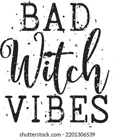 Bad Witch Vibes, Halloween Truck, Happy Halloween, Vector Illustration File