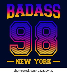 Badass 98 new york Gradient colorful,Graphic design print t-shirts sport,vector