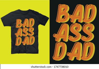 Badass dad t shirt design vector