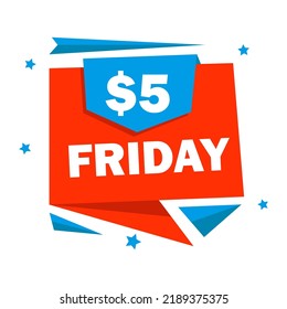 Badge 5 Dollar Friday, Vector Illustration. Business Advertisement Message. Special Discount Offer