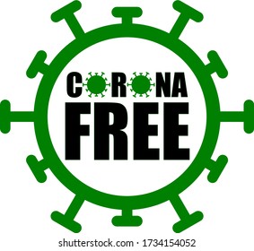 A badge with CORONA FREE text which denotes a place where there is no coronavirus infection and it is safe. The O characters were replaced by the image of a virus