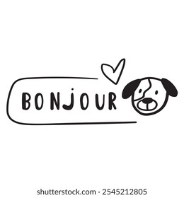 Badge. Dog face with word - Bonjour, it's mean hello on French. Vector outline illustration on white background.