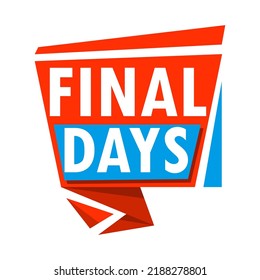 Badge Final Days Vector Illustration Information Stock Vector Royalty Badge Final Days Vector Illustration Information Stock Vector Royalty