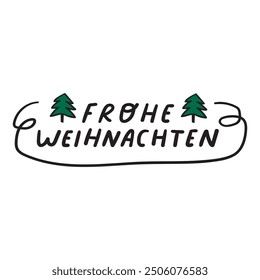 Badge. Frohe Weihnachten it's merry Christmas in German. Vector design.