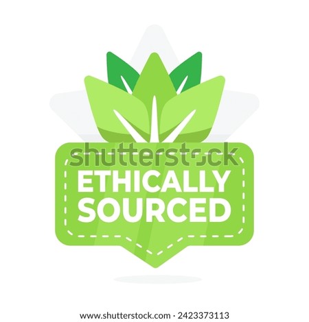 Badge highlighting ethically sourced products with a leaf design, emphasizing responsible sourcing
