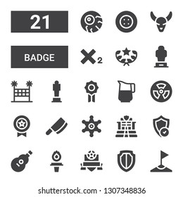 badge icon set. Collection of 21 filled badge icons included Corner, Shield, Badge, Torch, Acoustic guitar, Police, Sheriff, Cleaver, Medal, Radiation, Jug, Award, Volleyball net