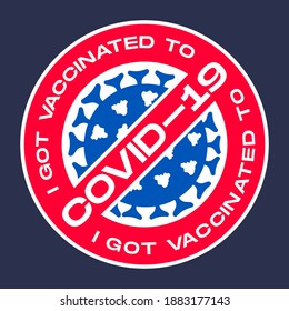 Badge, Label With Text – I Got Vaccinated To COVID-19. Sticker