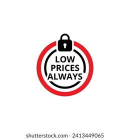 Badge for low prices always for use in promotion by businesses, black lock icon.