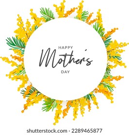 Badge for Mother's Day. Mimosa floral frame and greeting text