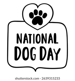 Badge. National dog day. Vector design. Illustration on white background.