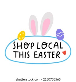 Badge. Shop local this Easter. Hand drawn vector illustration on white background.