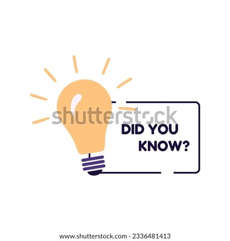 Badge, sticker, button with light bulb and text Did you know?