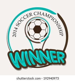 Badge, sticker or label design with winner trophy for 2014 soccer championship on grey background.