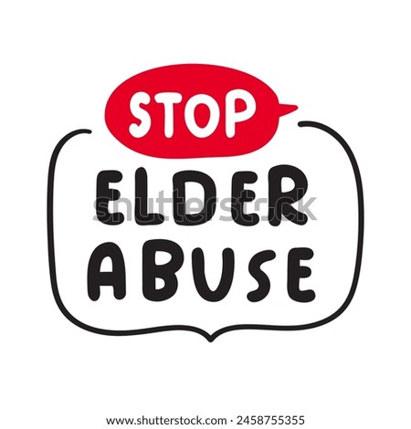 Badge. Stop elder abuse. Vector design. Hand drawn illustration on white background.