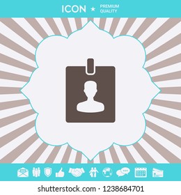 Badge symbol icon. Graphic elements for your design