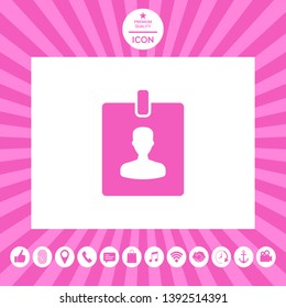 Badge symbol icon. Graphic elements for your design