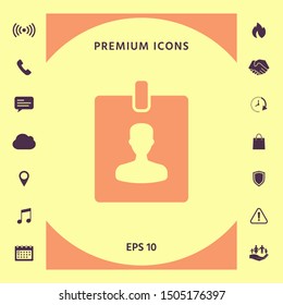 Badge symbol icon. Graphic elements for your design