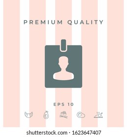 Badge symbol icon. Graphic elements for your design