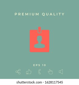 Badge symbol icon. Graphic elements for your design