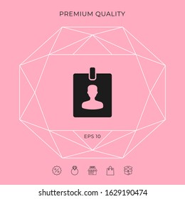 Badge symbol icon. Graphic elements for your design