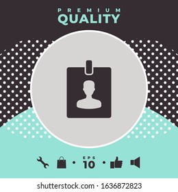 Badge symbol icon. Graphic elements for your design