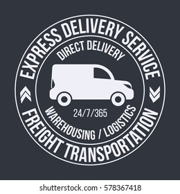 Badge template of fast delivery van. Freight Transportation label, emblem vector illustration.