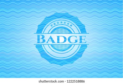 Badge water badge background.