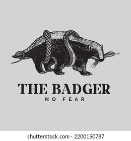 THE BADGER - NO FEAR. HONEY BADGER ILLUSTRATOR