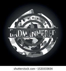 Badmannered on grey camo pattern