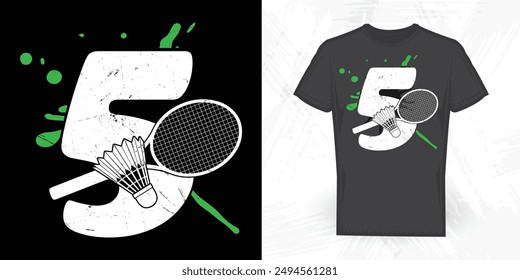 Badminton Lover Funny Vintage Racket T-shirt Design