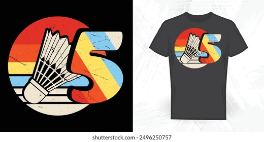 Badminton Player Funny Vintage Racket T-shirt Design