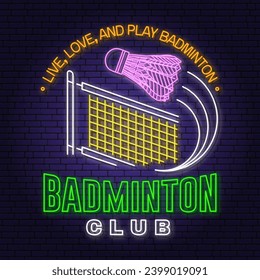 Badminton sport neon emblem. Vector illustration. Vintage badminton label with net and shuttlecock silhouettes. Concept for shirt or logo, print, stamp or tee.