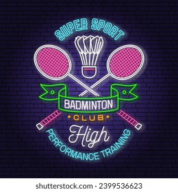 Badminton sport neon emblem. Vector illustration. Vintage badminton label with racket and shuttlecock silhouettes. Concept for web banner, nightly advertising
