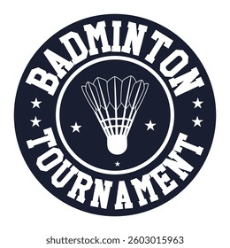Badminton Tournament Club Design Vector, Racket shuttlecock illustration, racket indoor sport design Sublimation , Tournament logo
