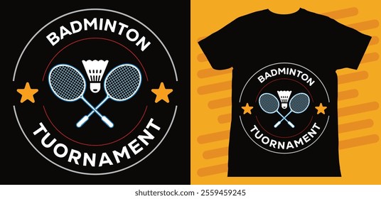 Badminton Tournament-Logo Stylish Beautiful T Shirt Design, Vector image, colorful Background....eps
